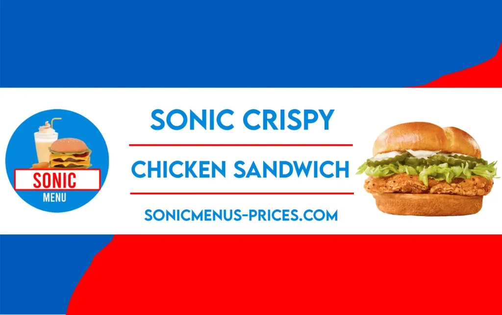 Sonic Crispy Chicken Sandwich 2025