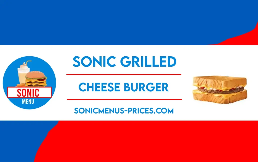 Sonic Grilled Cheese Burger