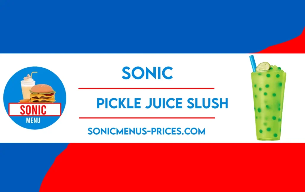 Sonic Pickle Juice Slush