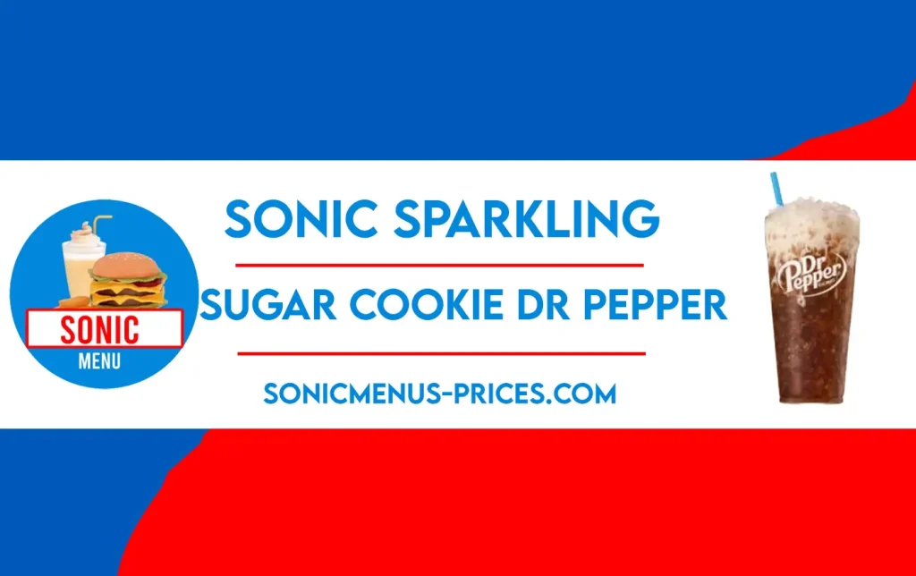 Sonic Sparkling Sugar Cookie Dr Pepper